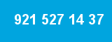 921 527 14 37